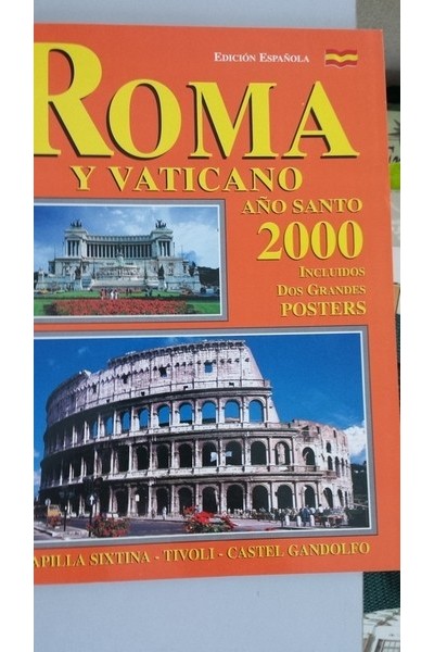 ROMA Y VATICANO AÑO SANTO 2000. INCLUYE DOS GRANDES POSTERS.